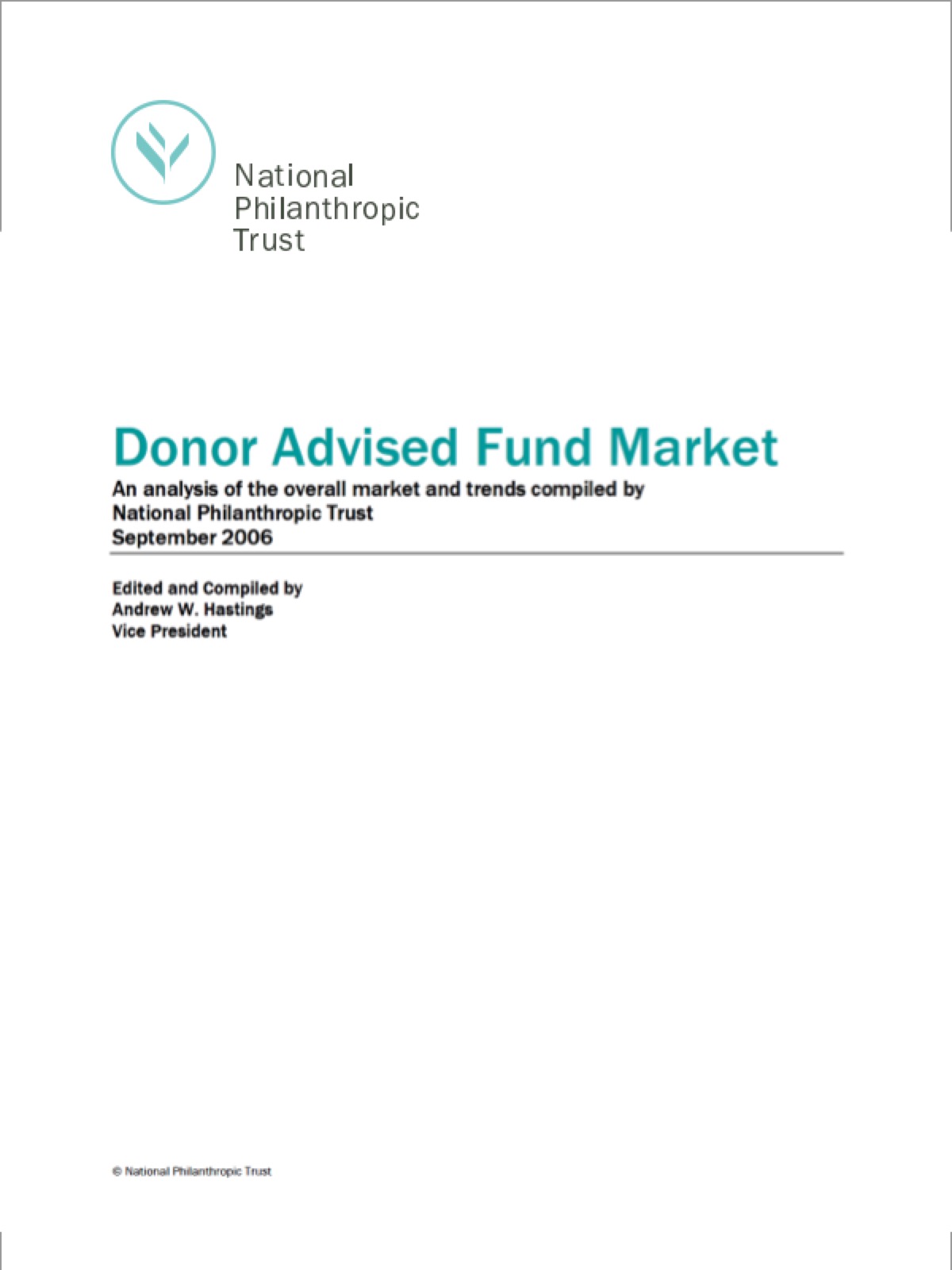 The front page of a 2006 publication titled “Donor-Advised Fund Market: An analysis of the overall market and trends compiled by National Philanthropic Trust,” featuring the current-day NPT logo in the upper left-hand corner.